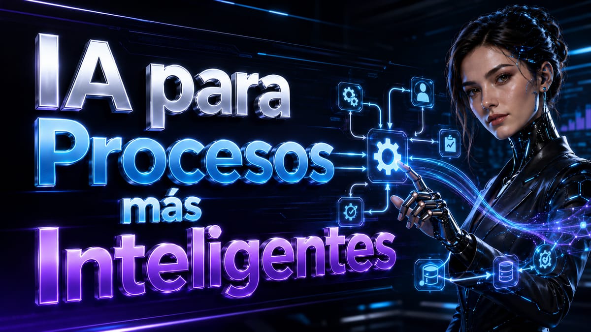 IA Aplicada a Sistemas: Optimizando Procesos de Negocio con Inteligencia Artificial